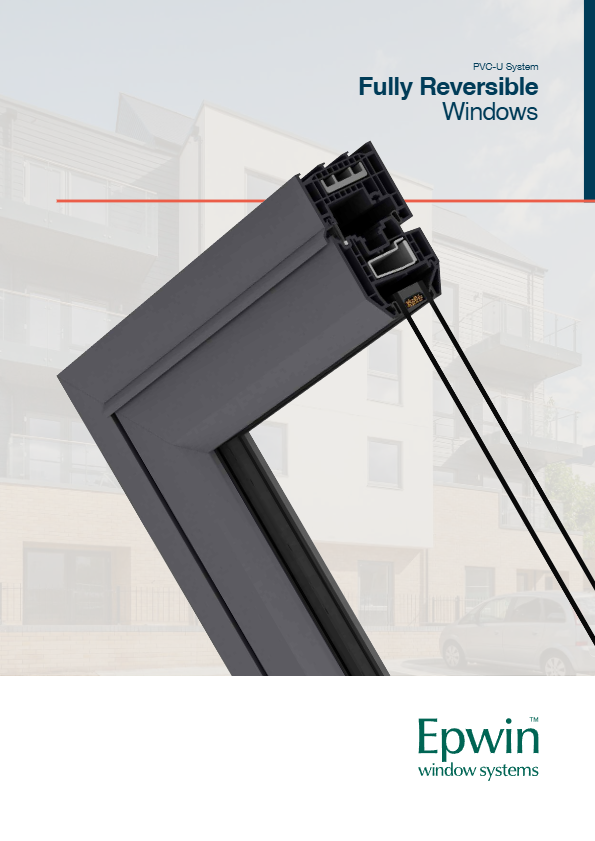 PVC-U System Fully Reversible Windows by Epwin Window Systems Brochure