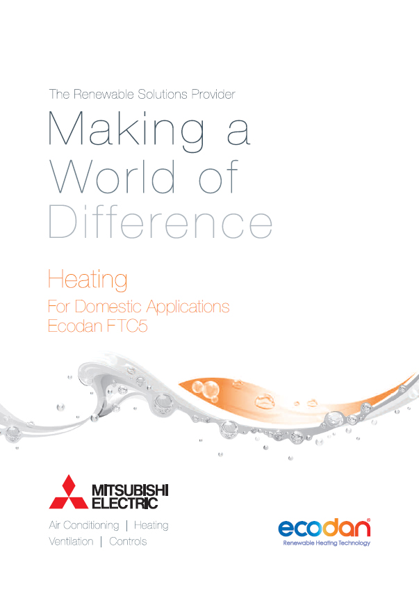 Heating For Domestic Applications Ecodan FTC5 Brochure