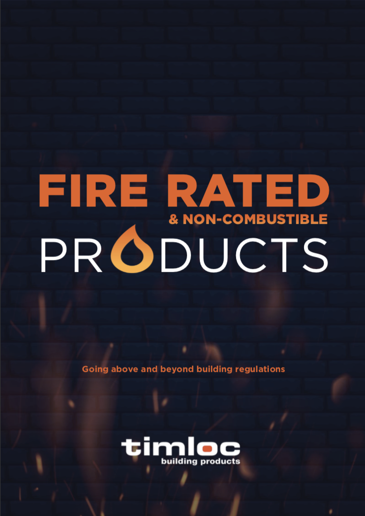  FIRE RATED & NON-COMBUSTIBLE PRODUCTS Brochure