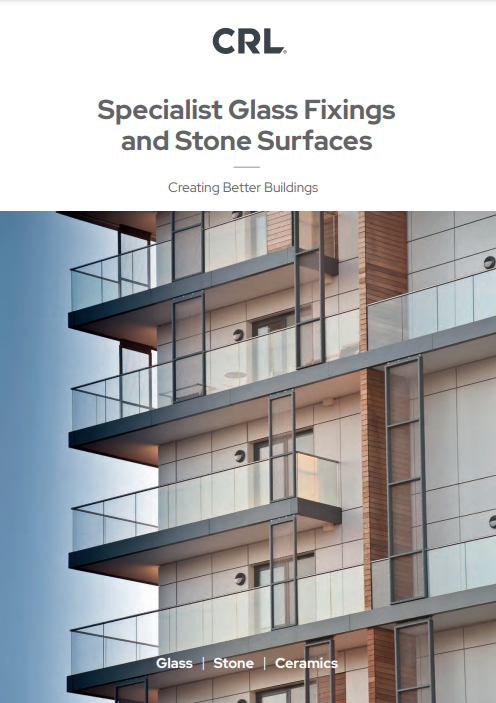 Specialist Glass Fixings and Stone Surfaces - Creating Better Buildings Brochure