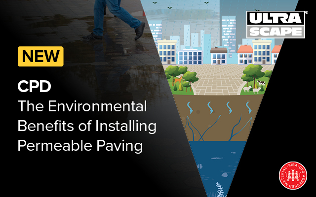 Reduce the risk of flooding with UltraScape’s latest RIBA CPD​