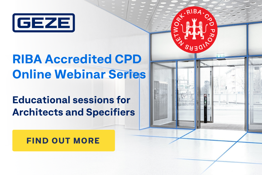 GEZE Launches RIBA-Accredited CPD Webinar Series 
